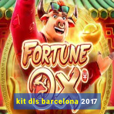 kit dls barcelona 2017